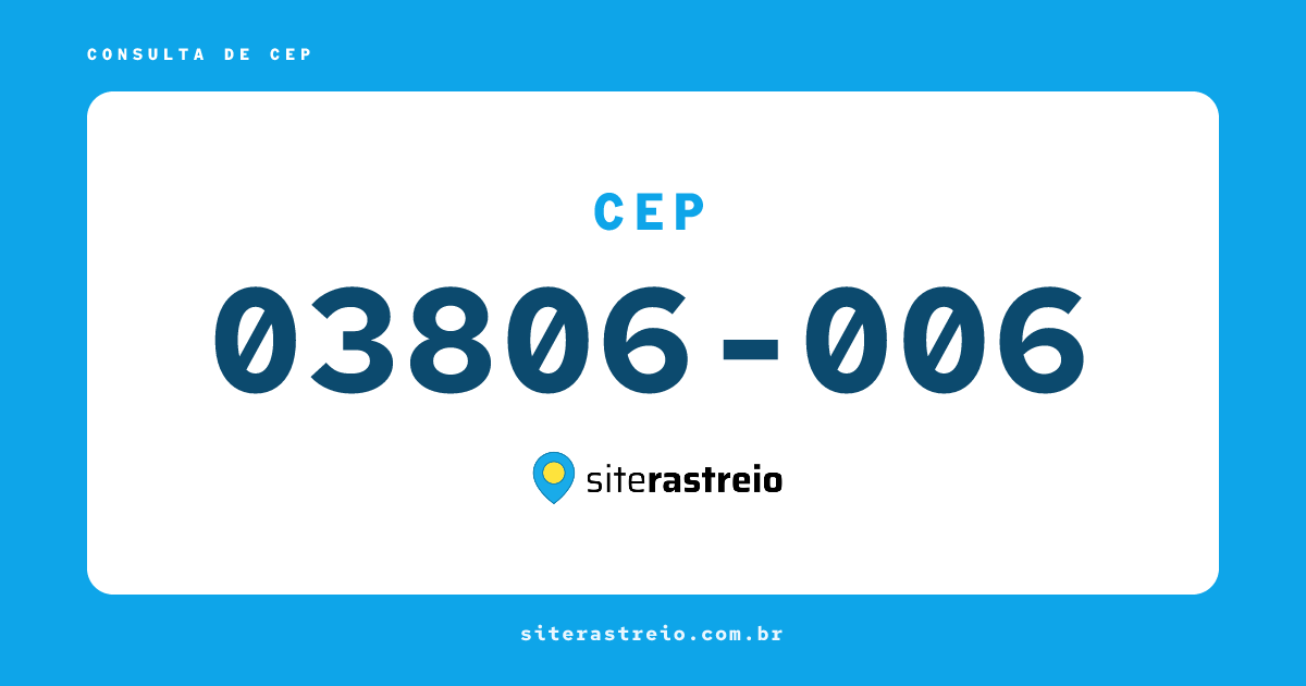 03806006 | CEP 03806-006 é de onde? Endereço e todas informações