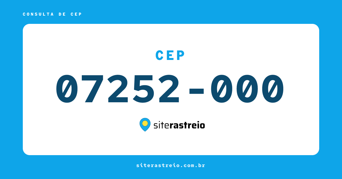 07252000 | CEP 07252-000 é de onde? Endereço e todas informações