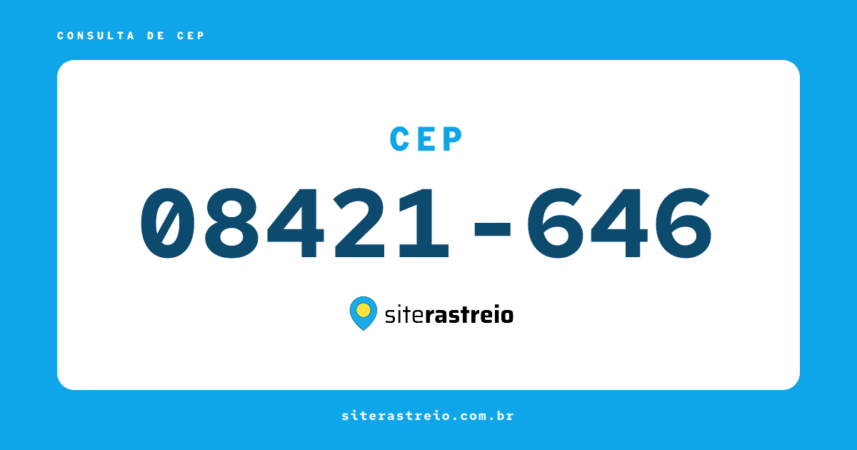 08421646 | CEP 08421-646 é de onde? Endereço e todas informações