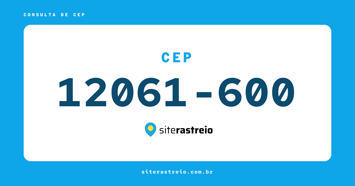 12061600 | CEP 12061-600 é de onde? Endereço e todas informações