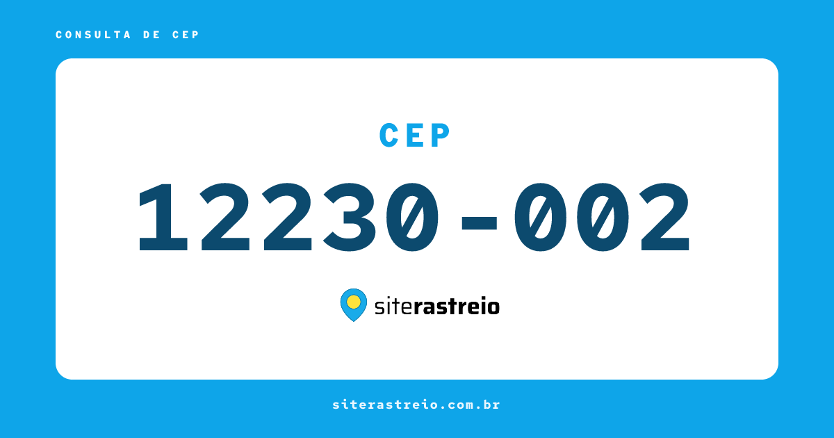 12230002 | CEP 12230-002 é de onde? Endereço e todas informações