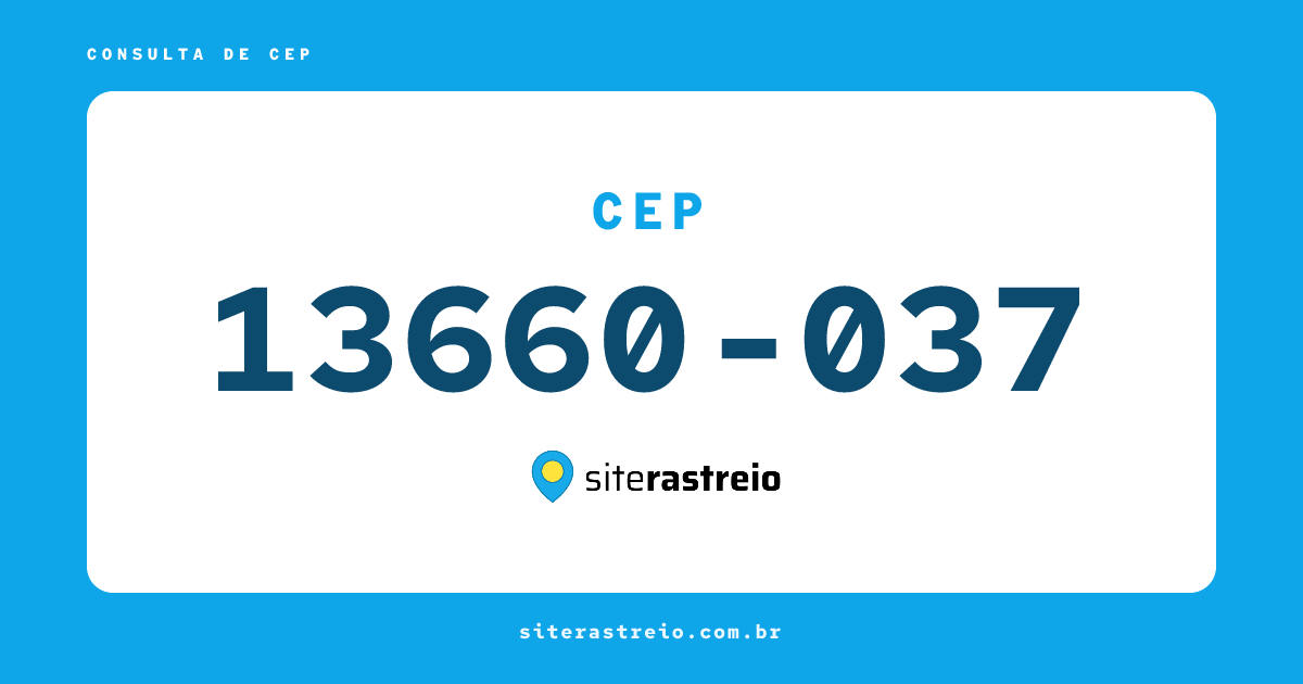 13660037 | CEP 13660-037 é de onde? Endereço e todas informações