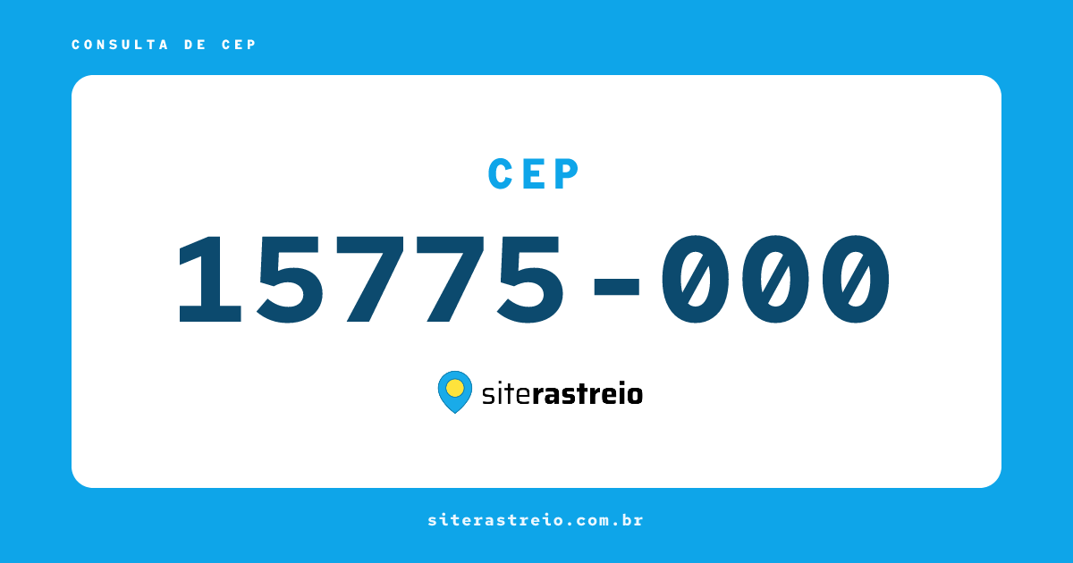 15775000 | CEP 15775-000 é de onde? Endereço e todas informações