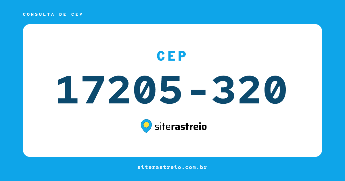 17205320 | CEP 17205-320 é de onde? Endereço e todas informações