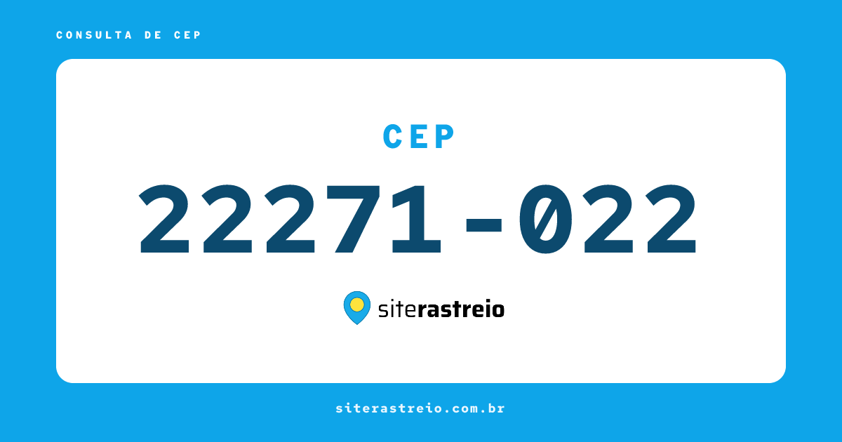 22271022 | CEP 22271-022 é de onde? Endereço e todas informações