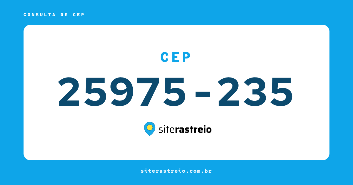 25975235 | CEP 25975-235 é de onde? Endereço e todas informações