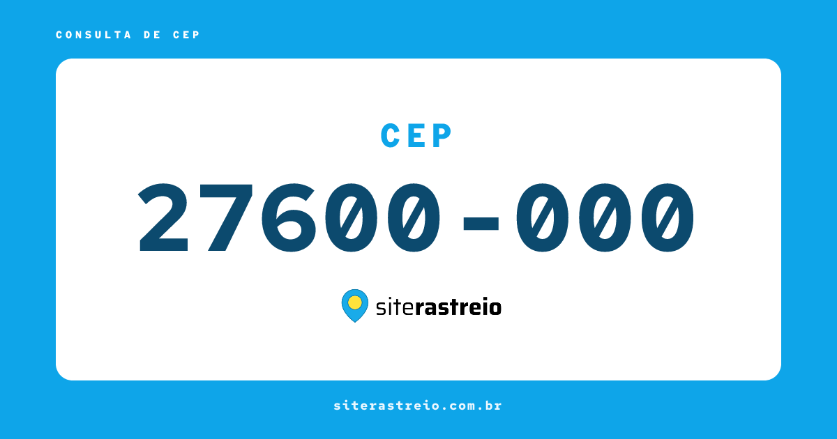 27600000 | CEP 27600-000 é de onde? Endereço e todas informações