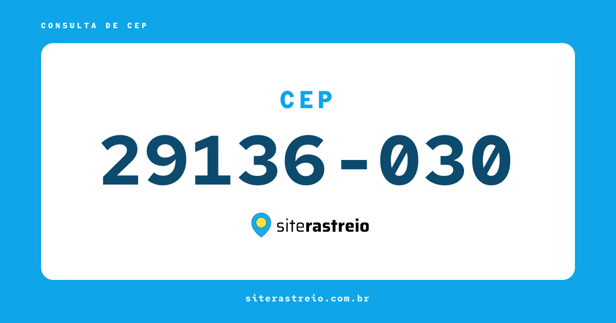 29136030 | CEP 29136-030 é de onde? Endereço e todas informações