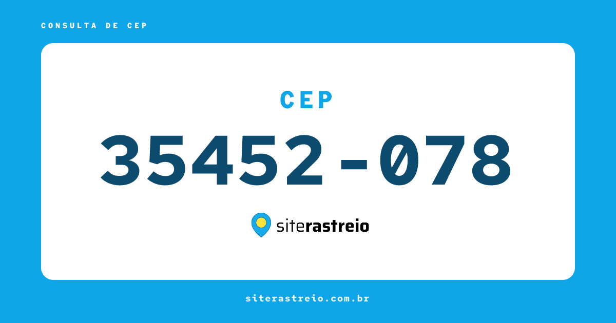 35452078 | CEP 35452-078 é de onde? Endereço e todas informações