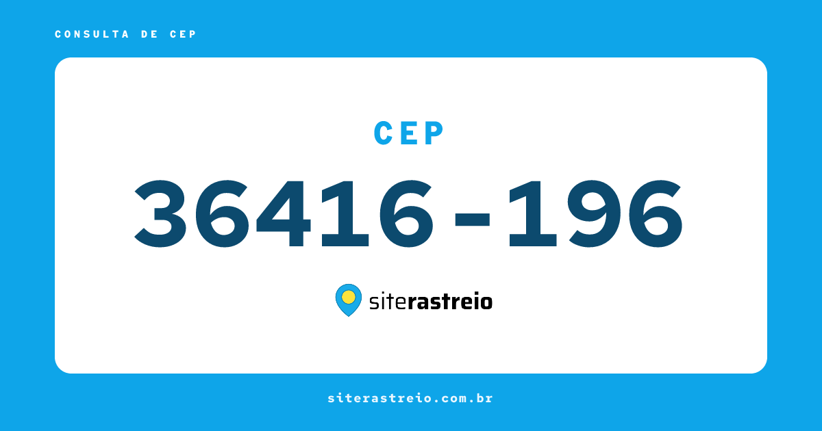 36416196 | CEP 36416-196 é de onde? Endereço e todas informações