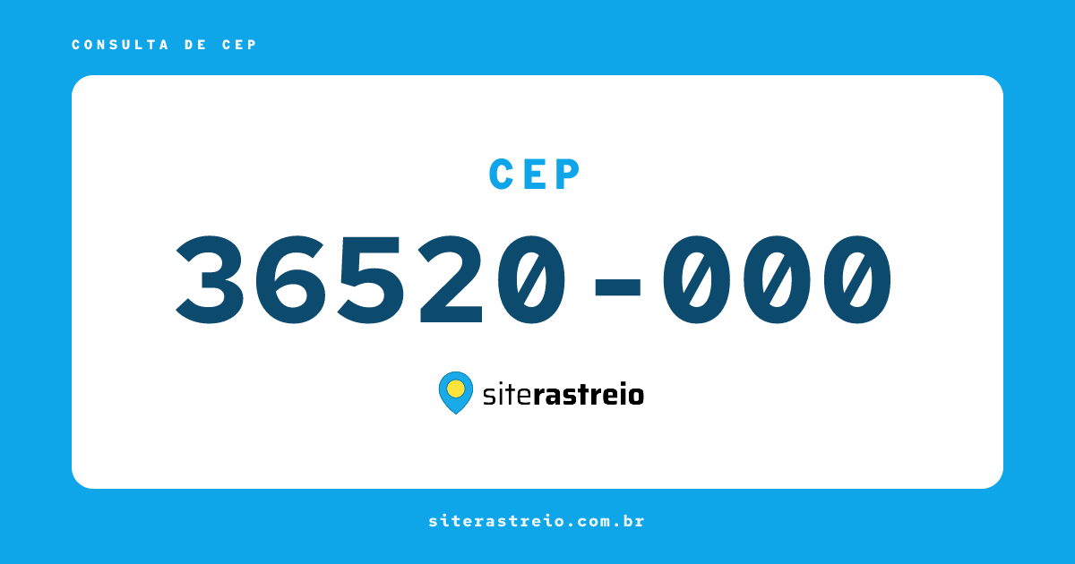 36520000 | CEP 36520-000 é de onde? Endereço e todas informações