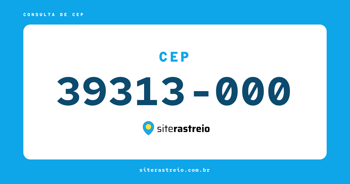 39313000 | CEP 39313-000 é de onde? Endereço e todas informações