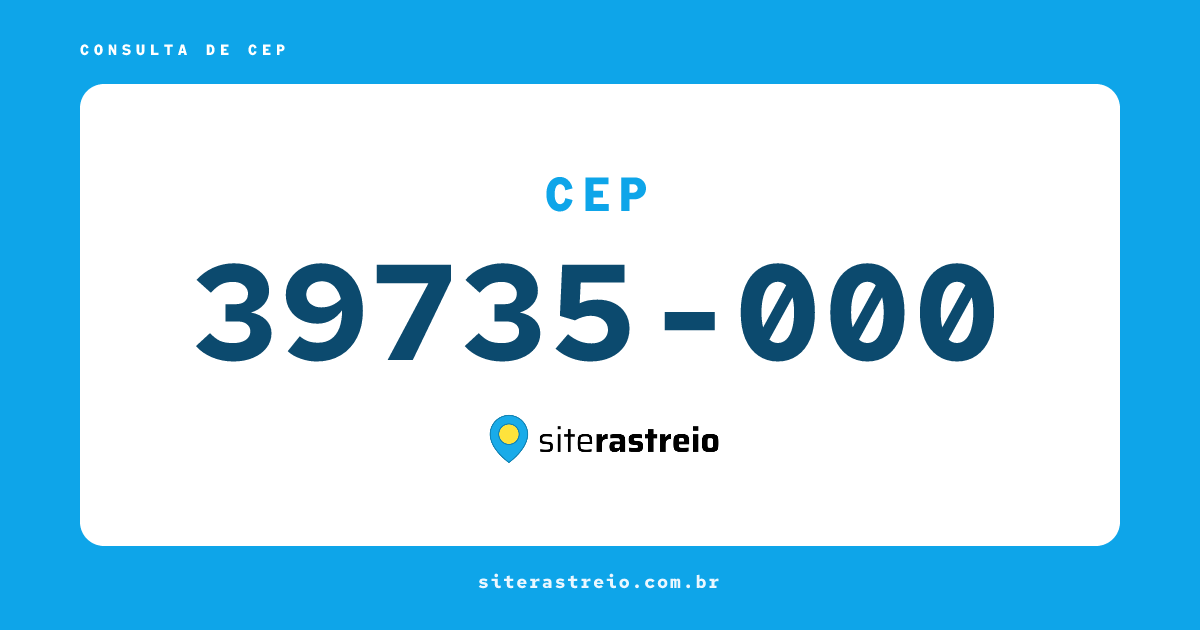 39735000 | CEP 39735-000 é de onde? Endereço e todas informações