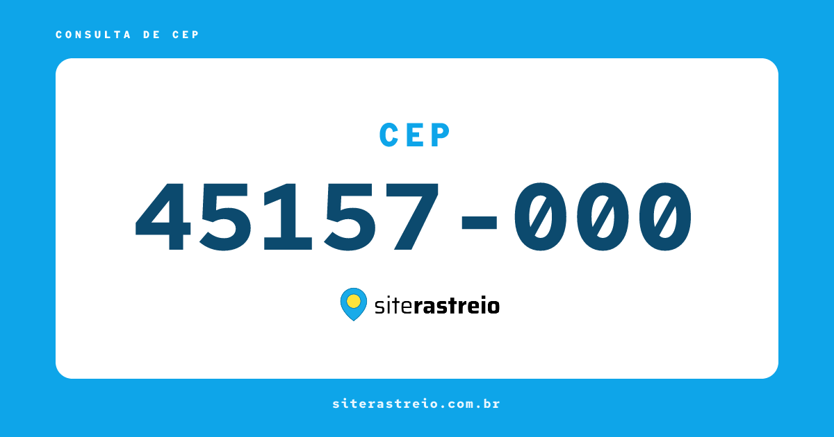 45157000 | CEP 45157-000 é de onde? Endereço e todas informações