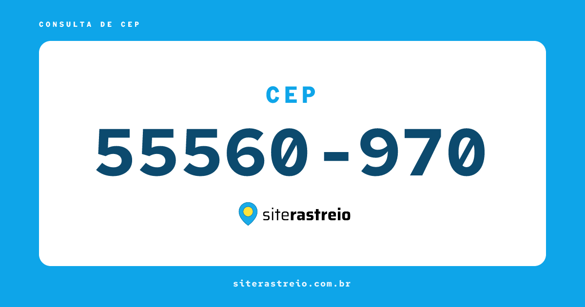 55560970 | CEP 55560-970 é de onde? Endereço e todas informações