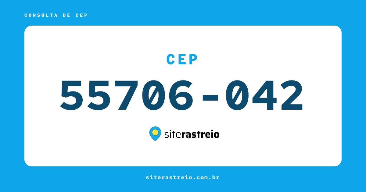 55706042 | CEP 55706-042 é de onde? Endereço e todas informações