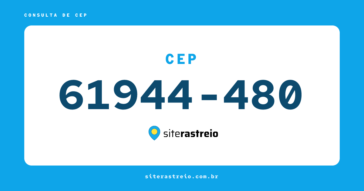 61944480 | CEP 61944-480 é de onde? Endereço e todas informações