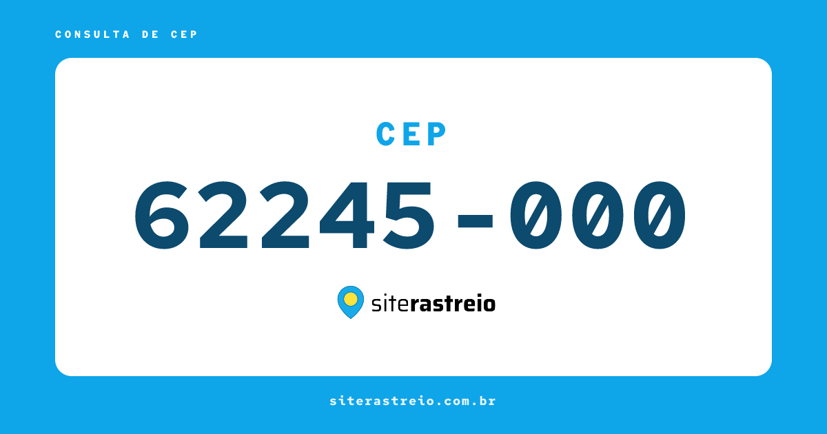 62245000 | CEP 62245-000 é de onde? Endereço e todas informações