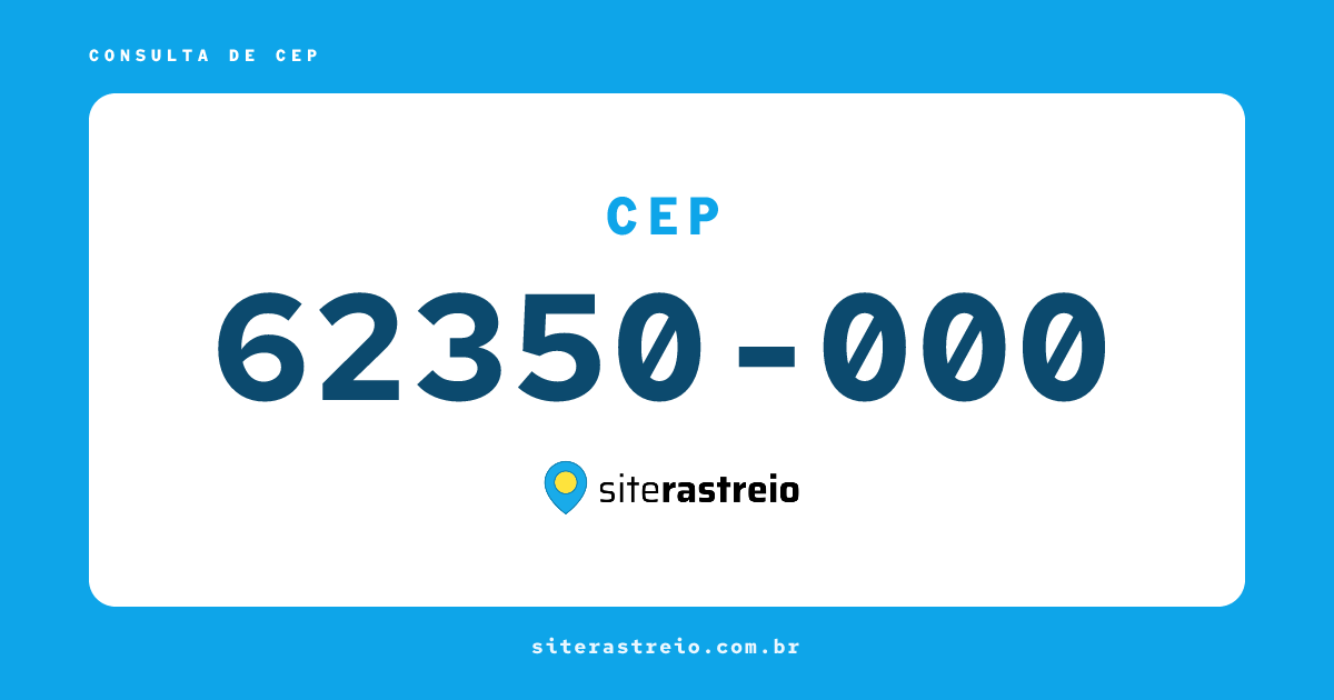 62350000 | CEP 62350-000 é de onde? Endereço e todas informações