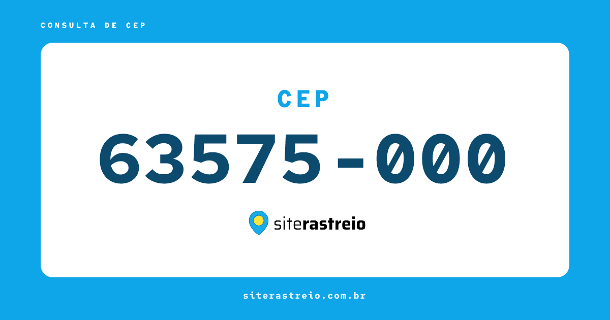 63575000 | CEP 63575-000 é de onde? Endereço e todas informações