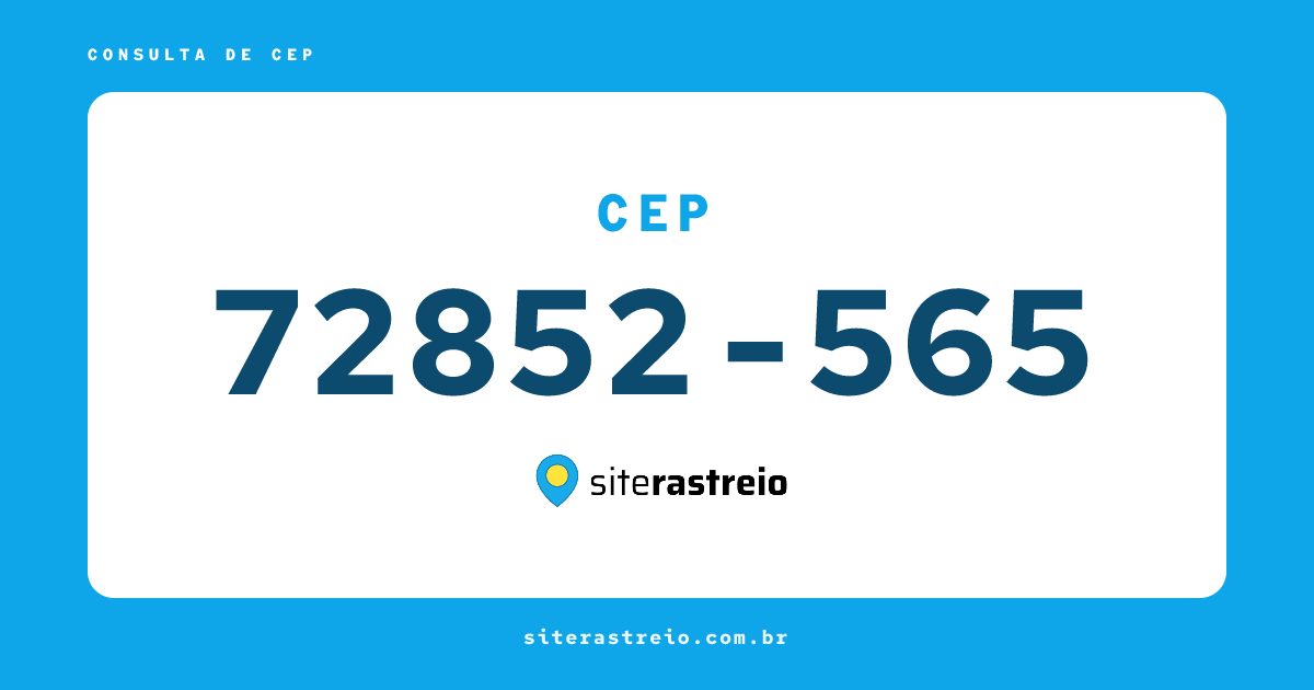 72852565 | CEP 72852-565 é de onde? Endereço e todas informações