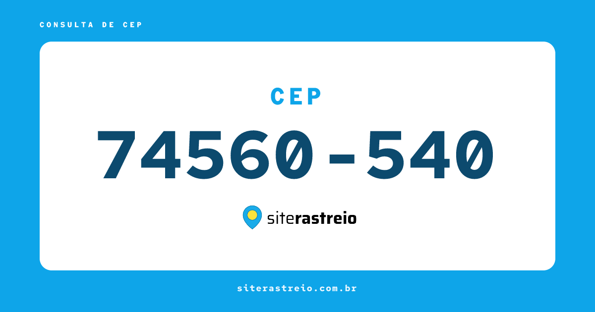 74560540 | CEP 74560-540 é de onde? Endereço e todas informações