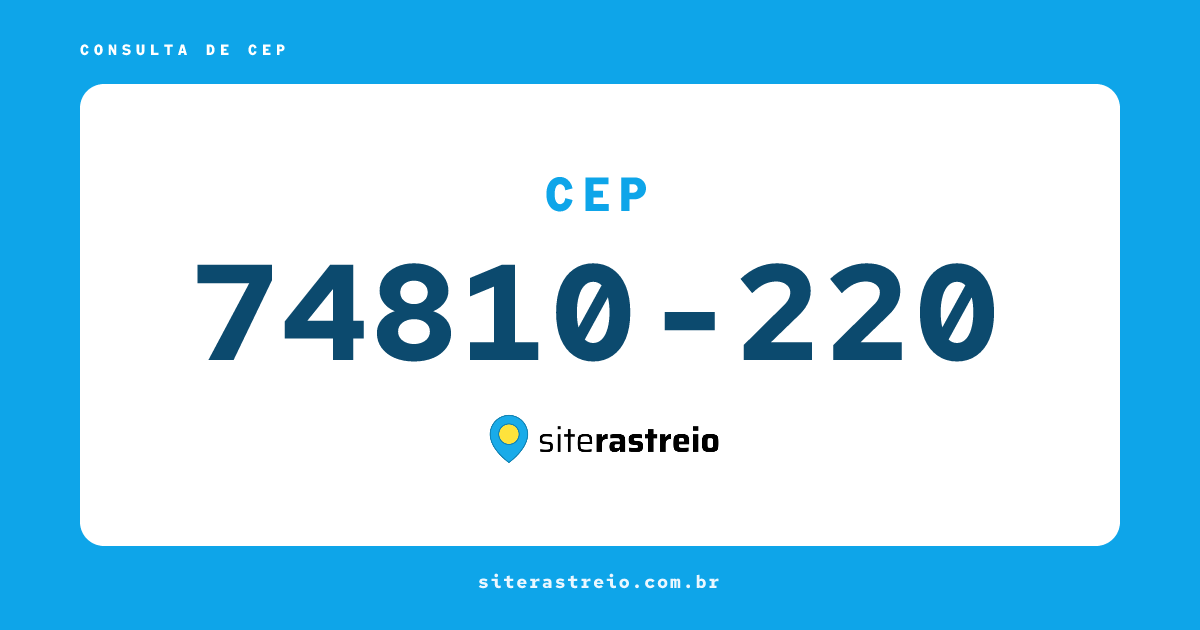 74810220 | CEP 74810-220 é de onde? Endereço e todas informações
