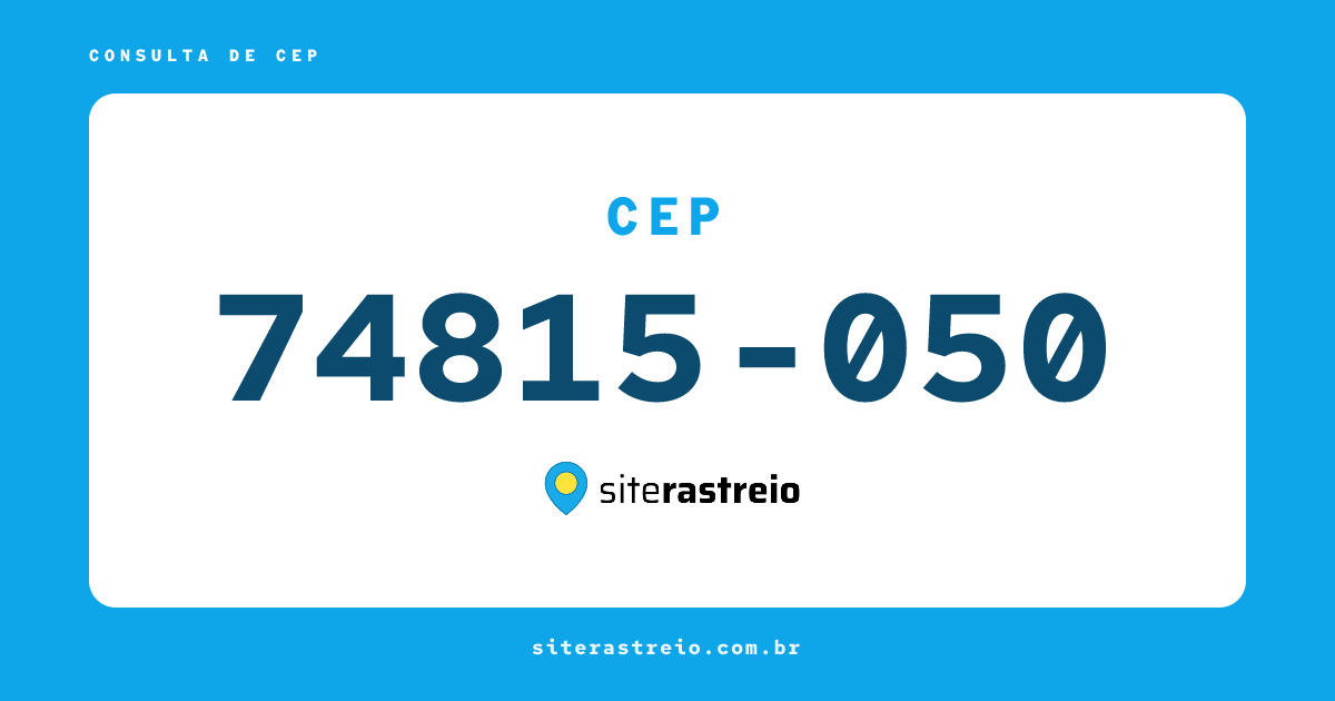 74815050 | CEP 74815-050 é de onde? Endereço e todas informações