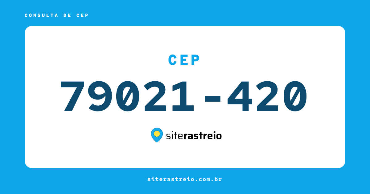 79021420 | CEP 79021-420 é de onde? Endereço e todas informações