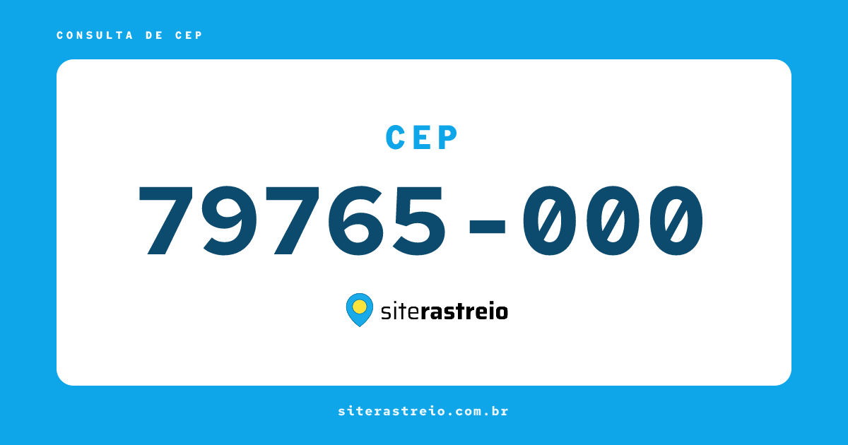 79765000 | CEP 79765-000 é de onde? Endereço e todas informações