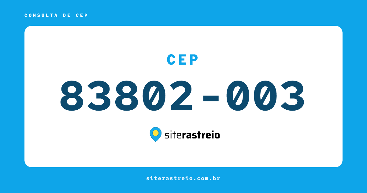 83802003 | CEP 83802-003 é de onde? Endereço e todas informações