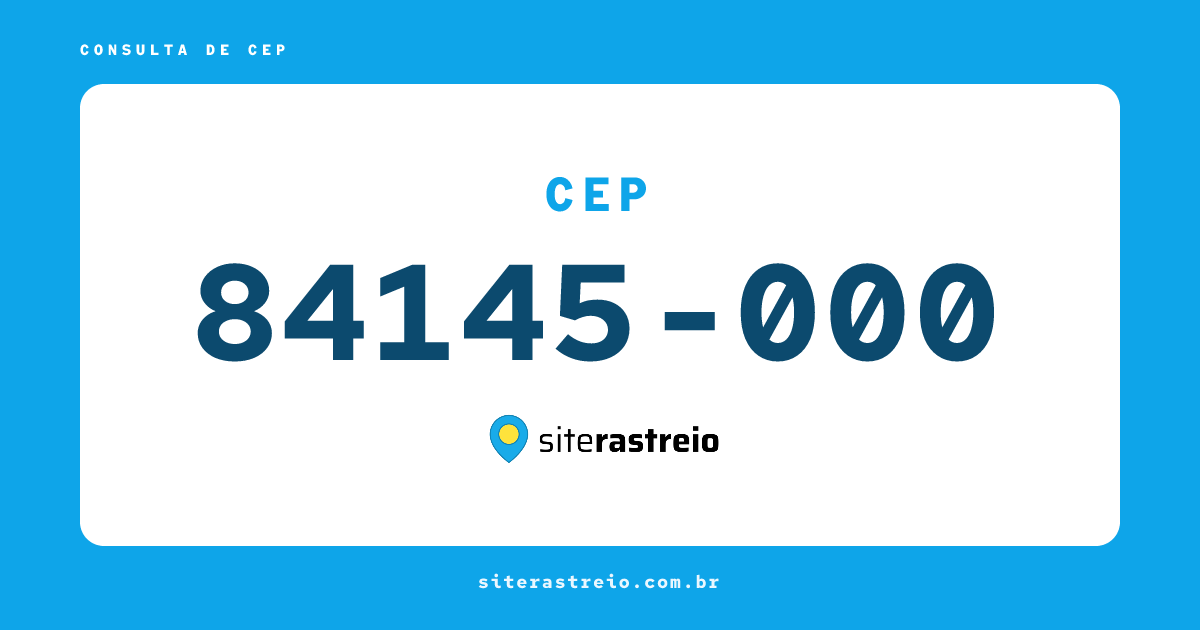 84145000 | CEP 84145-000 é de onde? Endereço e todas informações