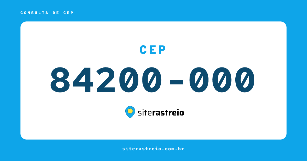 84200000 | CEP 84200-000 é de onde? Endereço e todas informações