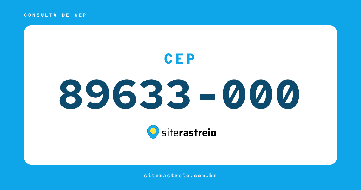 89633000 | CEP 89633-000 é de onde? Endereço e todas informações