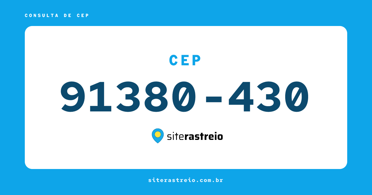 91380430 | CEP 91380-430 é de onde? Endereço e todas informações