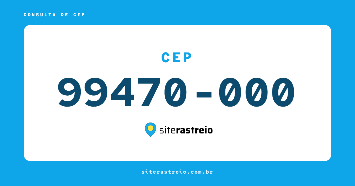 99470000 | CEP 99470-000 é de onde? Endereço e todas informações